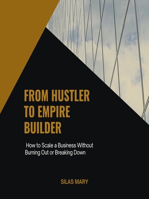 cover image of From Hustler to Empire Builder
